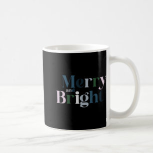 Merry And Bright Christmas Kids T Shirt  Coffee Mug