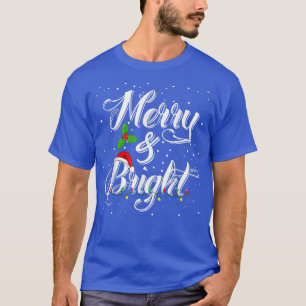 Merry and Bright Christmas Lights Funny Family Chr T-Shirt