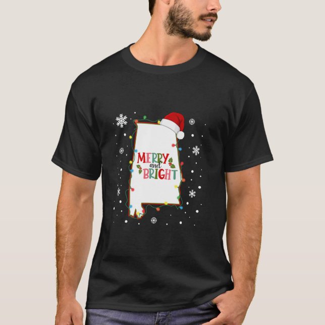Merry And Bright Christmas Lights Xmas Alabama Sta T-Shirt (Front)