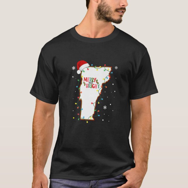 Merry And Bright Christmas Lights Xmas Vermont Sta T-Shirt (Front)