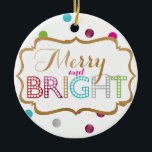 Merry and Bright Christmas Ornament<br><div class="desc">The Merry and Bright ornament is the perfect addition to your Christmas tree,  add your own photo on the back to personalise! It makes a great gift for anyone!</div>