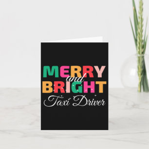 Merry And Bright Christmas Taxi Driver  Card