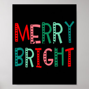 Merry And Bright Christmas Women Girls Kids Toddle Poster