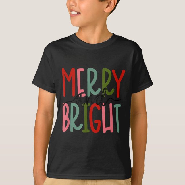 Merry And Bright Christmas Women Girls Kids Toddle T-Shirt (Front)