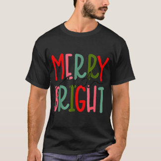 Merry And Bright Christmas Women Girls Kids Toddle T-Shirt