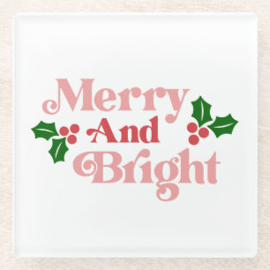 Merry and Bright - Classic Holiday Typography Glass Coaster