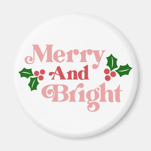 Merry and Bright - Classic Holiday Typography Magnet