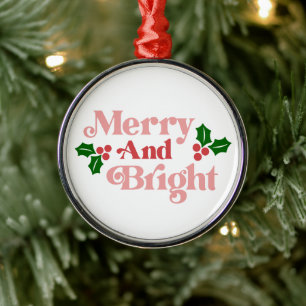 Merry and Bright - Classic Holiday Typography Metal Ornament