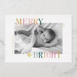 Merry And Bright Colourful Christmas Photo Foil Holiday Card<br><div class="desc">Spread some holiday cheer with this modern and fun “Merry   Bright” Christmas photo card - customisable with your choice of gold,  silver or rose gold real foil.</div>