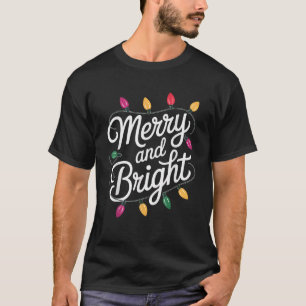 Merry And Bright Cozy Christmas Lights Aesthetic  T-Shirt