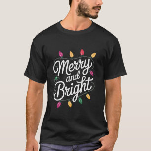 Merry And Bright Cozy Christmas Lights Aesthetic  T-Shirt