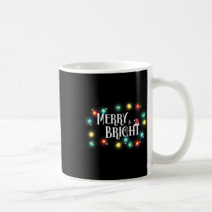 Merry And Bright Cute Christmas Saying Xmas Quote Coffee Mug