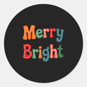 Merry And Bright Family Christmas Squad Xmas Vibes Classic Round Sticker