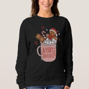 Merry and Bright Gingerbread Hat Santa Hot Cocoa C Sweatshirt