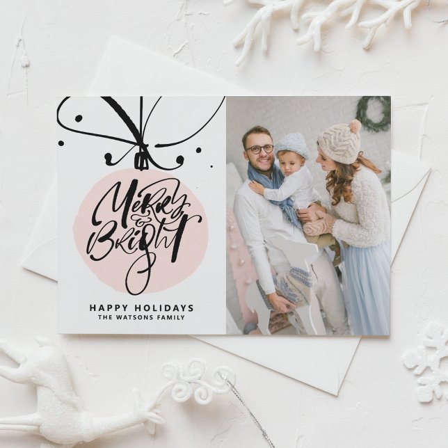 Merry and Bright Lettering Pink Ornament Photo Holiday Card (Creator Uploaded)