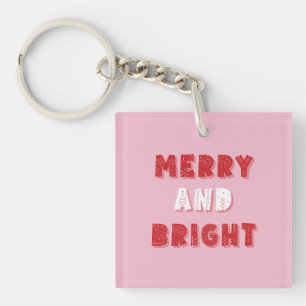 Merry and Bright, Merry Christmas, Christmas, Pink Key Ring
