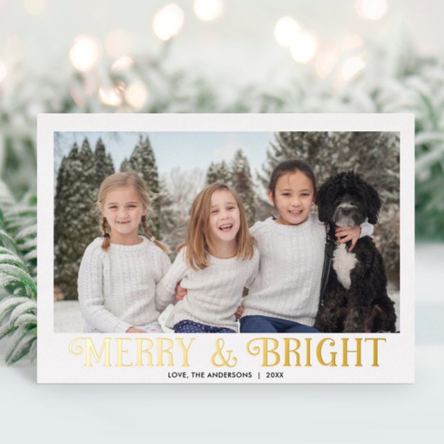 Merry and Bright Modern Calligraphy one photo Foil Holiday Card (Creator Uploaded)