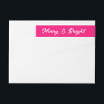 Merry and Bright modern neon pink Christmas Wrap Around Label<br><div class="desc">Merry and Bright modern neon pink Christmas wrap around label. Elegant script typography template. Trendy personalised Holiday envelope decorations. Add your own seasons greetings and address. Handy for home and business.</div>