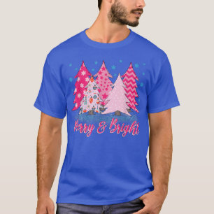 Merry and Bright Pink Christmas Tree, Pink Christm T-Shirt