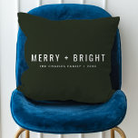 Merry and Bright | Stylish Dark Green Christmas Cushion<br><div class="desc">A stylish modern holiday pillow with a bold typography quote "Merry   Bright" in white with a dark forest green feature colour. The greeting and name can be easily customised for a personal touch. A trendy,  minimalist and contemporary christmas design to stand out this holiday season! #christmas #merryandbright</div>