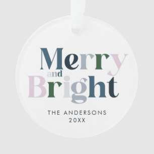 Merry And Bright Typography Modern Christmas Ornament