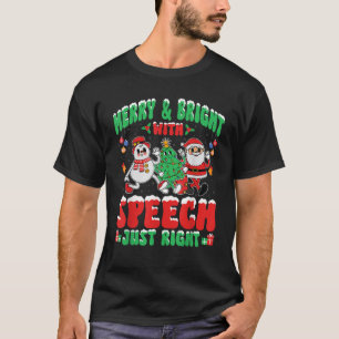 Merry And Bright With Speech Xmas SLP Therapists C T-Shirt