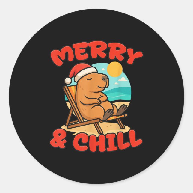 Merry And Chill Capybara _ Funny Cute Capybara San Classic Round Sticker (Front)