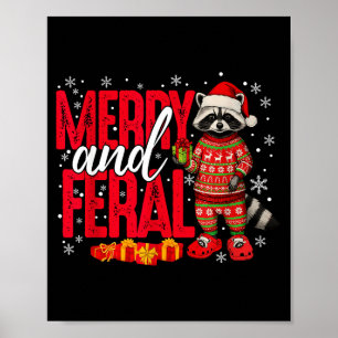 Merry And Christmas Feral Funny Raccoon Santa Hat Poster
