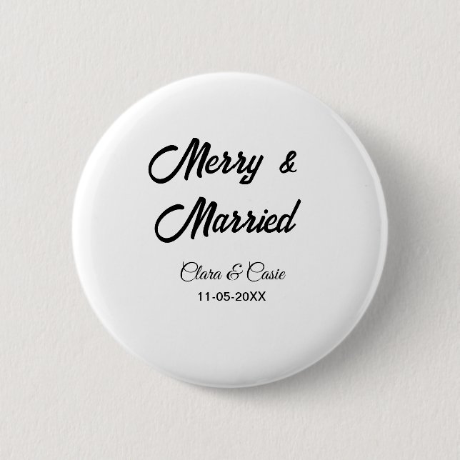 Merry and married add couple Name date holidayChr 6 Cm Round Badge (Front)