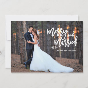 Merry and Married Brush Script Holiday Photo Card