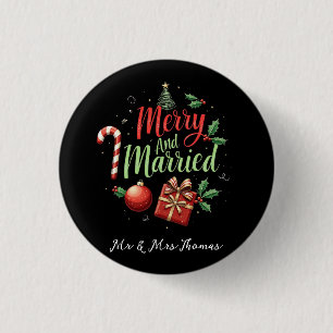 Merry and Married Celebrating Your First Christmas 3 Cm Round Badge