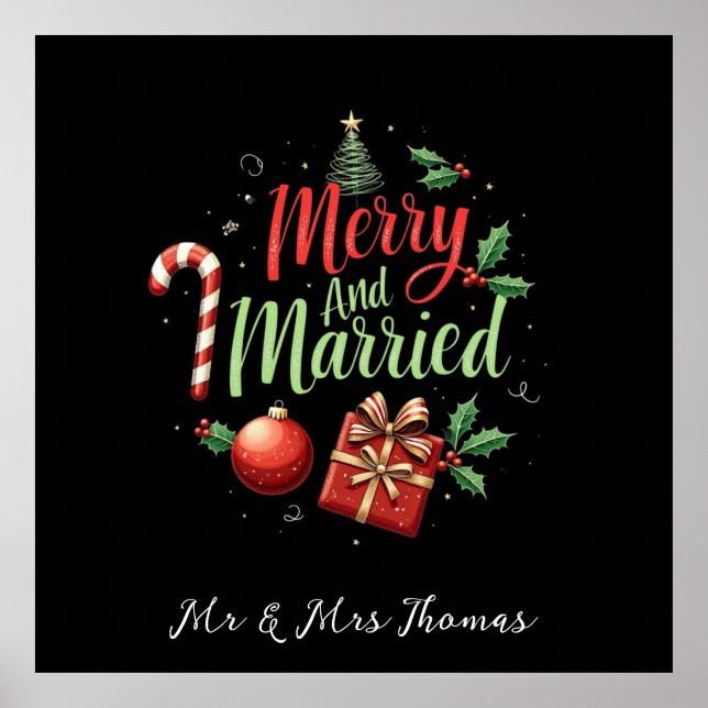 Merry and Married Celebrating Your First Christmas Poster (Front)