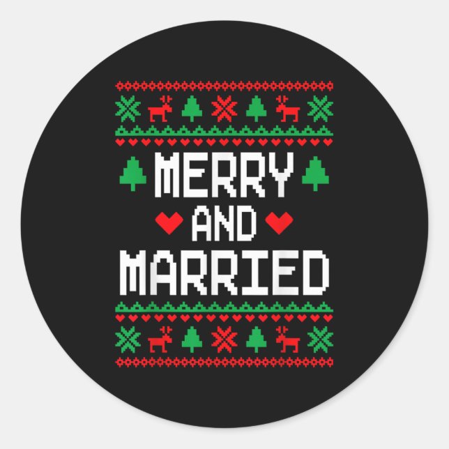 Merry And Married Couples Matching Ugly Christmas  Classic Round Sticker (Front)