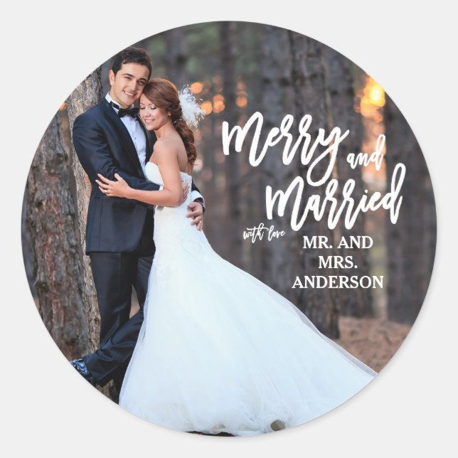 Merry and Married Hand Script | Holiday Photo Classic Round Sticker (Front)