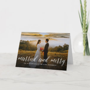 Merry And Married Simple Script Photo Wedding Holiday Card