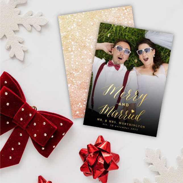 Merry And Married Trendy Script Photo Wedding Foil Holiday Card (Creator Uploaded)