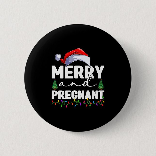 Merry And Pregnant Christmas Pregnancy Announcemen 6 Cm Round Badge (Front)