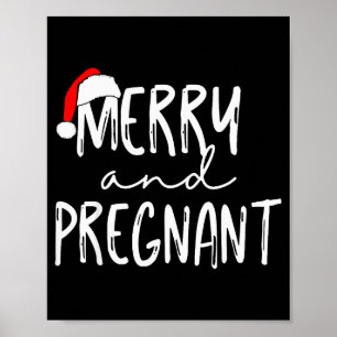 Merry And Pregnant Santa Hat Xmas Pregnancy Announ Poster