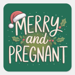 Merry and Pregnant Xmas Pregnancy Announcement Square Sticker
