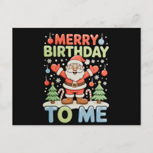 Merry Birthday To Me Christmas Santa Xmas Holiday Postcard