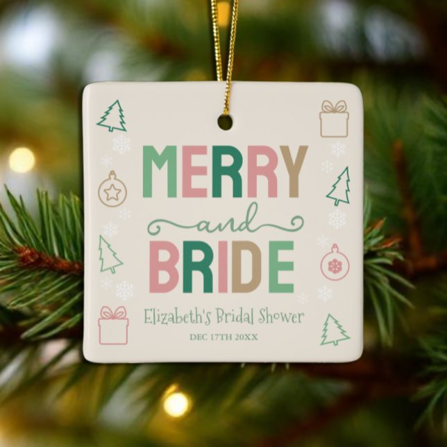 Merry & Bride Christmas Bridal Shower Ceramic Ornament (Creator Uploaded)
