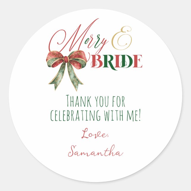 Merry & Bride Winter Christmas Bride Bachelorette Classic Round Sticker (Front)