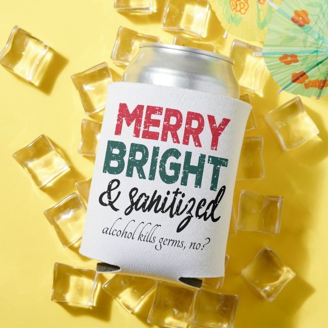 Merry Bright and Sanitizized | Alcohol Kills Germs Can Cooler (In Situ Summer)