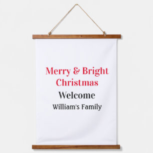 Merry Bright Christmas add family name welcome joy Hanging Tapestry