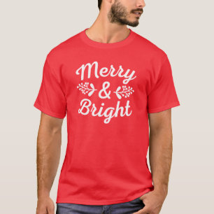 Merry & Bright Christmas T-Shirt