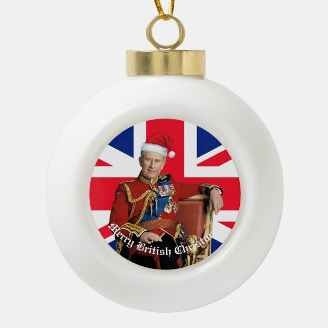 Merry British Christmas King Charles III  Ceramic Ball Christmas Ornament (Front)