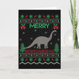 Merry Brontosaurus Xmas Gift Ugly Brontosaurus Chr Card
