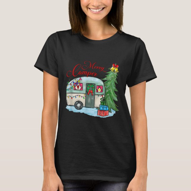 Merry Camper Christmas Santa Camper Camng Truck Xm T-Shirt (Front)