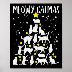 Merry Catmas Meow Christmas Tree Catmas Cat Christ Poster