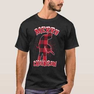 Merry Chainsaw   For Chainsaw Aficionados T-Shirt